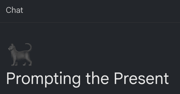 Prompting the Present summary