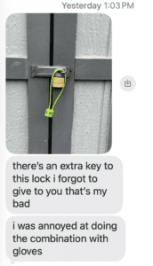 relocked response "there's an extra key to the lock, I forgot to give it to you"
