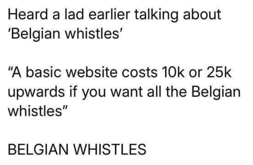 belgian whistles