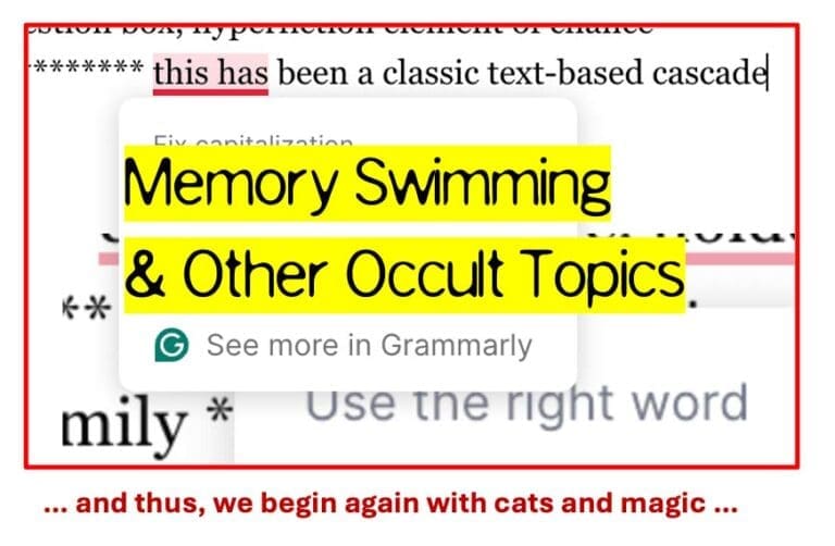 Read more about the article Memory Swimming & Other Occult Topics