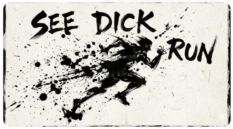 Read more about the article See Dick Run